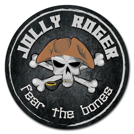 Jolly Roger Fear The Bones Circle Corrugated Plastic Sign